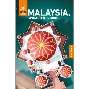 Rough Guides Malaysia, Singapore and Brunei: Travel Guide with eBook (ISBN: 9781835294055)