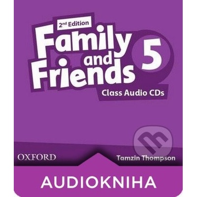 Family and Friends 5 - Class Audio - Tamzin Thompson