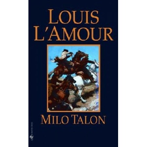 Milo Talon | Louis Ľamour (ISBN: 9780553247633)