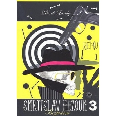 Smrtislav Hezoun III. - Beztvářní - Derek Landy