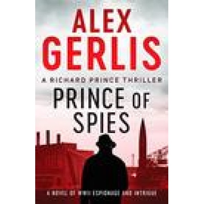 Prince of Spies | Alex Gerlis