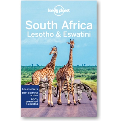 South Africa, Lesotho & Eswatini - James Bainbridge, Robert Balkovich, Jean-Bernard Carillet, Lucy Corne, Shawn Duthie, Anthony Ham, Ashley Harrell, Simon Richmond