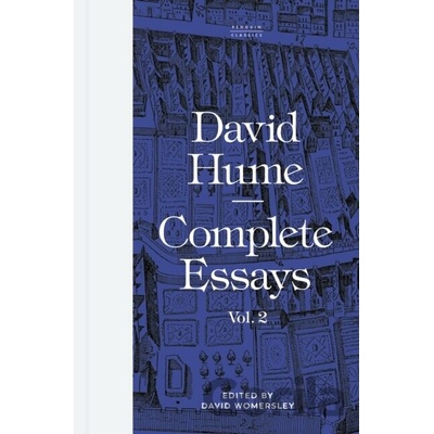 Complete Essays: Volume 2 - David Hume