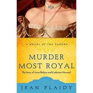 Murder Most Royal | Jean Plaidy (2006)