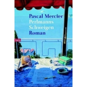 Perlmanns Schweigen | Pascal Mercier (ISBN: 9783442721351)