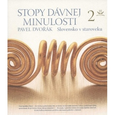 Stopy dávnej minulosti 2 - Pavel Dvořák