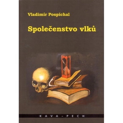 Společenstvo vlků - Vladimír Pospíchal