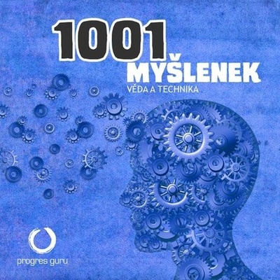 1001 myšlenek: část Věda a Technika - Robert Arp