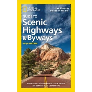 National Geographic Guide to Scenic Highways and Byways 5th Ed | National Geographic (ISBN: 9781426219054)
