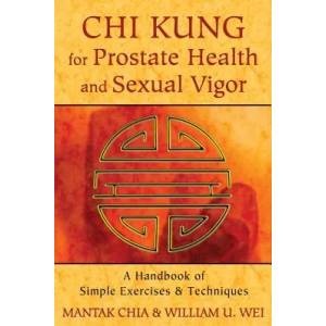 Chi Kung for Prostate Health and Sexual Vigor | Mantak Chia (2013)