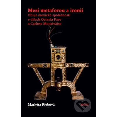 Mezi metaforou a ironií - Markéta Riebová