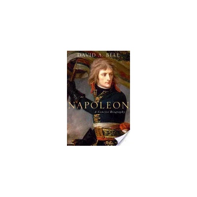 Napoleon: A Concise Biography