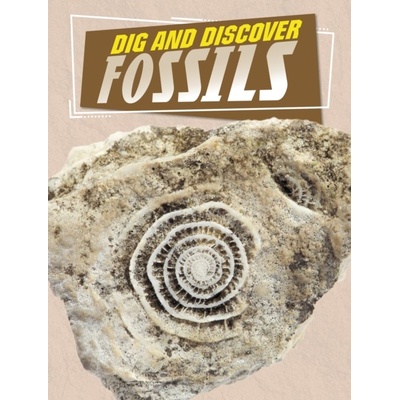 Dig and Discover Fossils