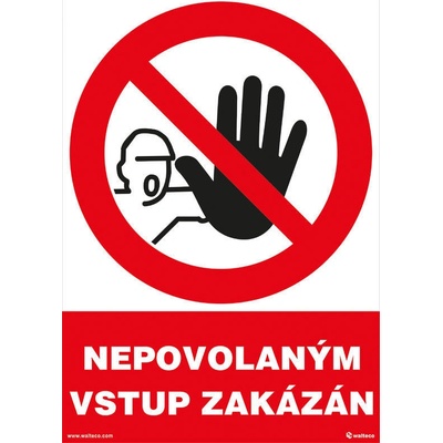Walteco Nepovolaným vstup zakázán 210x297mm, formát A4, plastová tabulka Množství: 1 ks , 20045