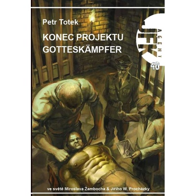 Totek Petr - Konec projektu Gotteskämpfer