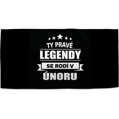 SABLIO Ručník - Ty pravé legendy se rodí v únoru 30x50 cm