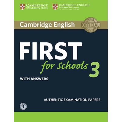 Cambridge English: First for Schools 3 Student´s Book with Answers a Audio Download