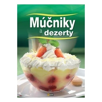 Múčniky a dezerty