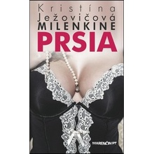 Milenkine prsia - Kristína Ježovičová