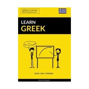 Learn Greek - Quick / Easy / Efficient | Pinhok Languages (ISBN: 9781090271310)