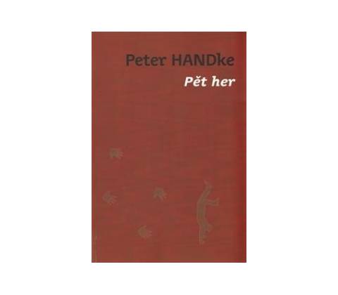 Pět her - Peter Handke