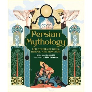 Persian Mythology (ISBN: 9780762489763)