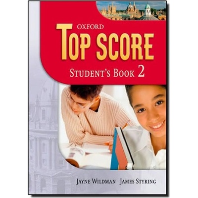 Top Score 2 Student's Book Duckworth, M. - Kelly, P. - Gude, K. - Halliwell