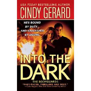 Into the Dark | Cindy Gerard (2007)