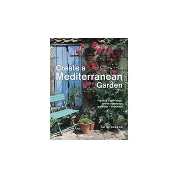 Create a Mediterranean Garden