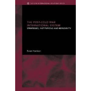 Post-Cold War International System | Ewan Harrison (ISBN: 9780415429740)