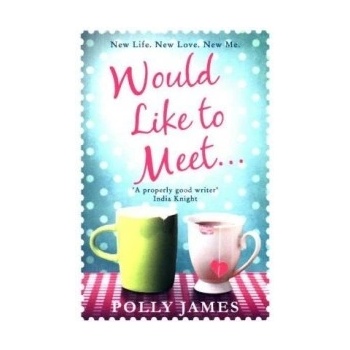 Would Like to Meet - Polly James - Paperback