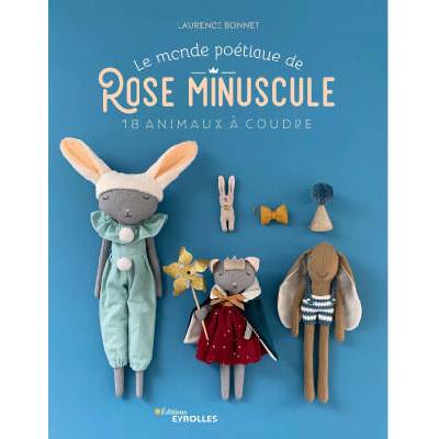 Le monde poétique de Rose Minuscule | Bonnet