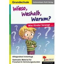 Wieso, Weshalb, Warum?