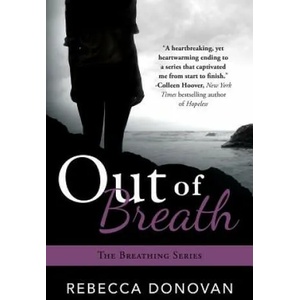 OUT OF BREATH | Rebecca Donovan (2013)