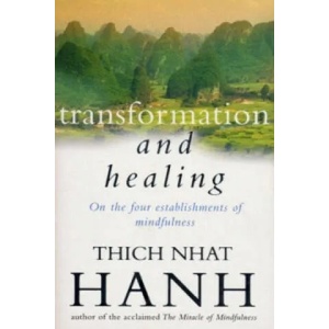 Transformation And Healing | Thich Nhat Hanh (ISBN: 9780712657327)