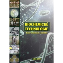 Biochemické technológie - Dana Urminská