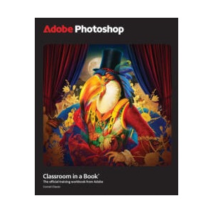 Adobe Photoshop Classroom in a Book | Conrad Chavez (ISBN: 9780135376324)