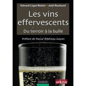 Les vins effervescents - Du terroir à la bulle (ISBN: 9782100498406)