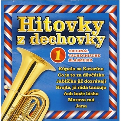 Různí - Hitovky z dechovky 1, CD