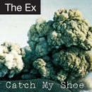 EX: CATCH MY SHOE LP