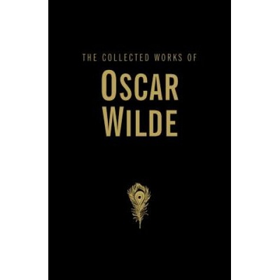 The Collected Works of Oscar Wilde - O. Wilde