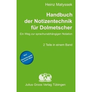 Handbuch der Notizentechnik für Dolmetscher (ISBN: 9783872768797)
