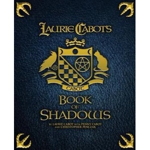 Laurie Cabot's Book of Shadows | Laurie Cabot, Penny Cabot, Christopher Penczak (ISBN: 9781940755069)
