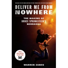 Deliver Me from Nowhere Movie Tie-In - Warren Zanes
