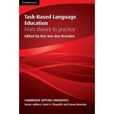 Task -Based Language Education Branden Kris van den