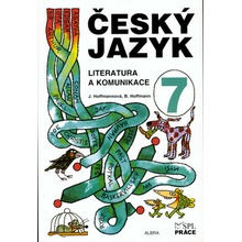 Český jazyk 7 ročník Literatura a komunikace SPL Práce