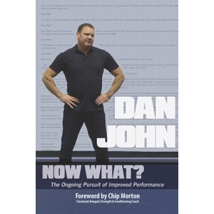Now What? | Dan John, Chip Morton (ISBN: 9781931046688)