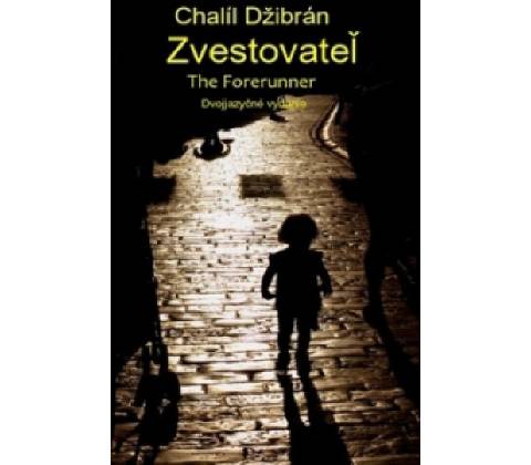 Zvestovateľ The Forerunner
