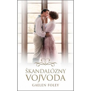 Škandalózny vojvoda | Gaelen Foley (2020)