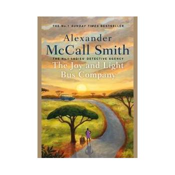 The Joy and Light Bus Company - Alexander McCall Smith